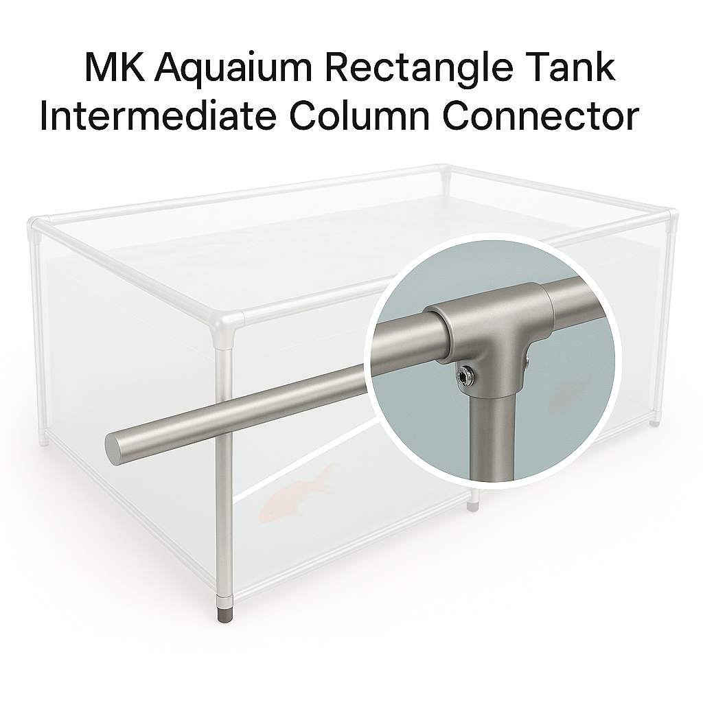 MK Aquarium Rectangle Tank Intermediate Column Connector
